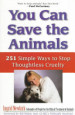 You Can Save the Animals
