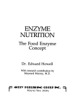 Enzyme Nutrition: The Food Enzymes Concept