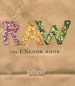 Raw - The Uncook Book New Vegetarian Food for Life