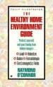 The Healthy Home Environment Guide