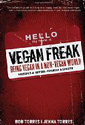 Book Title: Vegan Freak: Being Vegan in a Non-Vegan World
