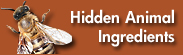 hidden animal ingredients