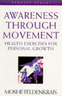 Awareness through movement