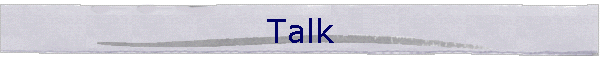 Talk