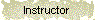 Instructor